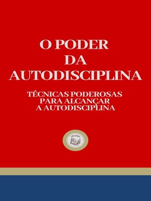 cover image of O PODER DA AUTODISCIPLINA